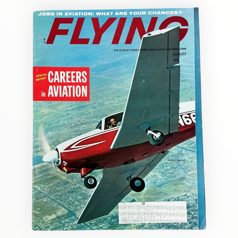 Flying Magazine August 1963 Careers in Aviation Mooney Master Vol 73 No 2